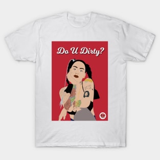 Kehlani | Do U Dirty? T-Shirt